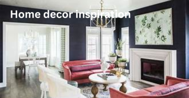 home decor inspiration