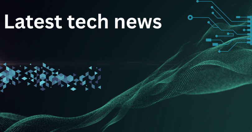 latest tech news