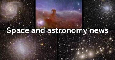 space and astronomy news