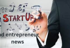 startup and entrepreneur news