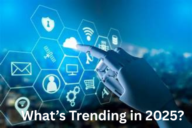 what’s trending in 2025